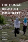 The Human Right to Dominate - eBook