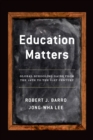 Education Matters : Global Schooling Gains from the 19th to the 21st Century - eBook