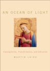 An Ocean of Light : Contemplation, Transformation, and Liberation - eBook