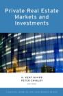Private Real Estate Markets and Investments - Book