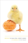 The Ethics of Killing Animals - eBook