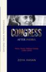 Congress After Indira : Policy, Power, Political Change (1984-2009) (OIP) - Book