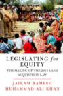 Legislating for Justice : The Making of the 2013 Land Acquisition Law - Book