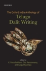 The Oxford India Anthology of Telugu Dalit Writing - Book