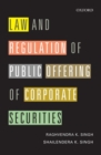 Law and Regulation of Public Offering of Corporate Securities - Book