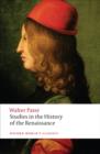 Studies in the History of the Renaissance - Book