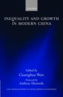 Inequality and Growth in Modern China - Book