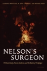 Nelson's Surgeon : William Beatty, Naval Medicine, and the Battle of Trafalgar - Book