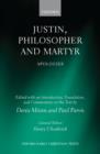 Justin, Philosopher and Martyr : Apologies - Book