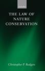 The Law of Nature Conservation - Book