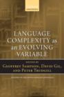 Language Complexity as an Evolving Variable - Book