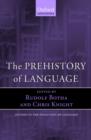 The Prehistory of Language - Book