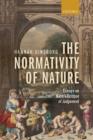 The Normativity of Nature : Essays on Kant's Critique of Judgement - Book