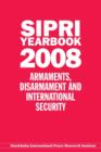 SIPRI Yearbook 2008 : Armaments, Disarmament and International Security - Book