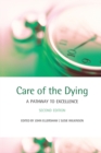 Care of the Dying : A pathway to excellence - Book