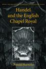 Handel and the English Chapel Royal - Book