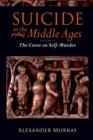 Suicide in the Middle Ages, Volume 2 : The Curse on Self-Murder - Book