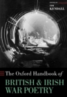 The Oxford Handbook of British and Irish War Poetry - Book