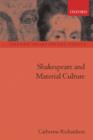 Shakespeare and Material Culture - Book