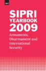 SIPRI Yearbook 2009 : Armaments, Disarmament and International Security - Book