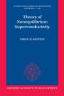 Theory of Nonequilibrium Superconductivity - Book
