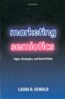 Marketing Semiotics : Signs, Strategies, and Brand Value - Book