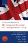 Blackstone's Guide to the Borders, Citizenship and Immigration Act 2009 - Book
