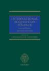 International Acquisition Finance : Law and Practice - Book