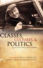 Classes, Cultures, and Politics : Essays on British History for Ross McKibbin - Book