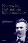 Nietzsche, Naturalism, and Normativity - Book