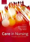 Care in nursing : Principles, Values and Skills - Book