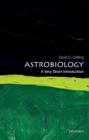 Astrobiology: A Very Short Introduction - Book
