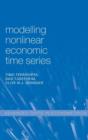 Modelling Nonlinear Economic Time Series - Book