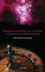 From Cosmos to Chaos : The Science of Unpredictability - Book