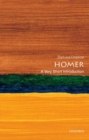 Homer: A Very Short Introduction - Book