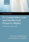 EU Competition Law and Intellectual Property Rights : The Regulation of Innovation - Book