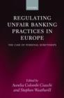 Regulating Unfair Banking Practices in Europe : The Case of Personal Suretyships - Book