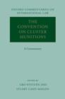 The Convention on Cluster Munitions : A Commentary - Book