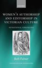 Women's Authorship and Editorship in Victorian Culture : Sensational Strategies - Book