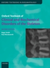 Oxford Textbook of Clinical and Biochemical Disorders of the Skeleton - Book