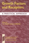 Growth Factors and Receptors : A Practical Approach - Book