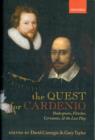 The Quest for Cardenio : Shakespeare, Fletcher, Cervantes, and the Lost Play - Book