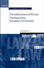 The Enforcement of EU Law : The Role of the European Commission - Book