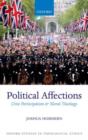 Political Affections : Civic Participation and Moral Theology - Book