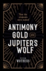 Antimony, Gold, and Jupiter's Wolf : How the elements were named - Book