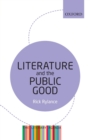 Literature and the Public Good : The Literary Agenda - Book