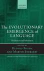 The Evolutionary Emergence of Language : Evidence and Inference - Book
