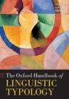 The Oxford Handbook of Linguistic Typology - Book
