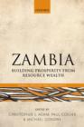 Zambia : Building Prosperity from Resource Wealth - Book
