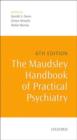 The Maudsley Handbook of Practical Psychiatry - Book